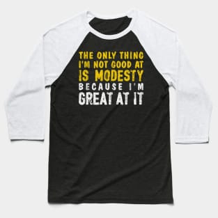 Modesty Baseball T-Shirt